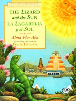 The Lizard and the Sun / La lagartija y el sol
